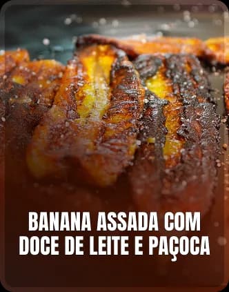 Banana assada com doce de leite e paçoca